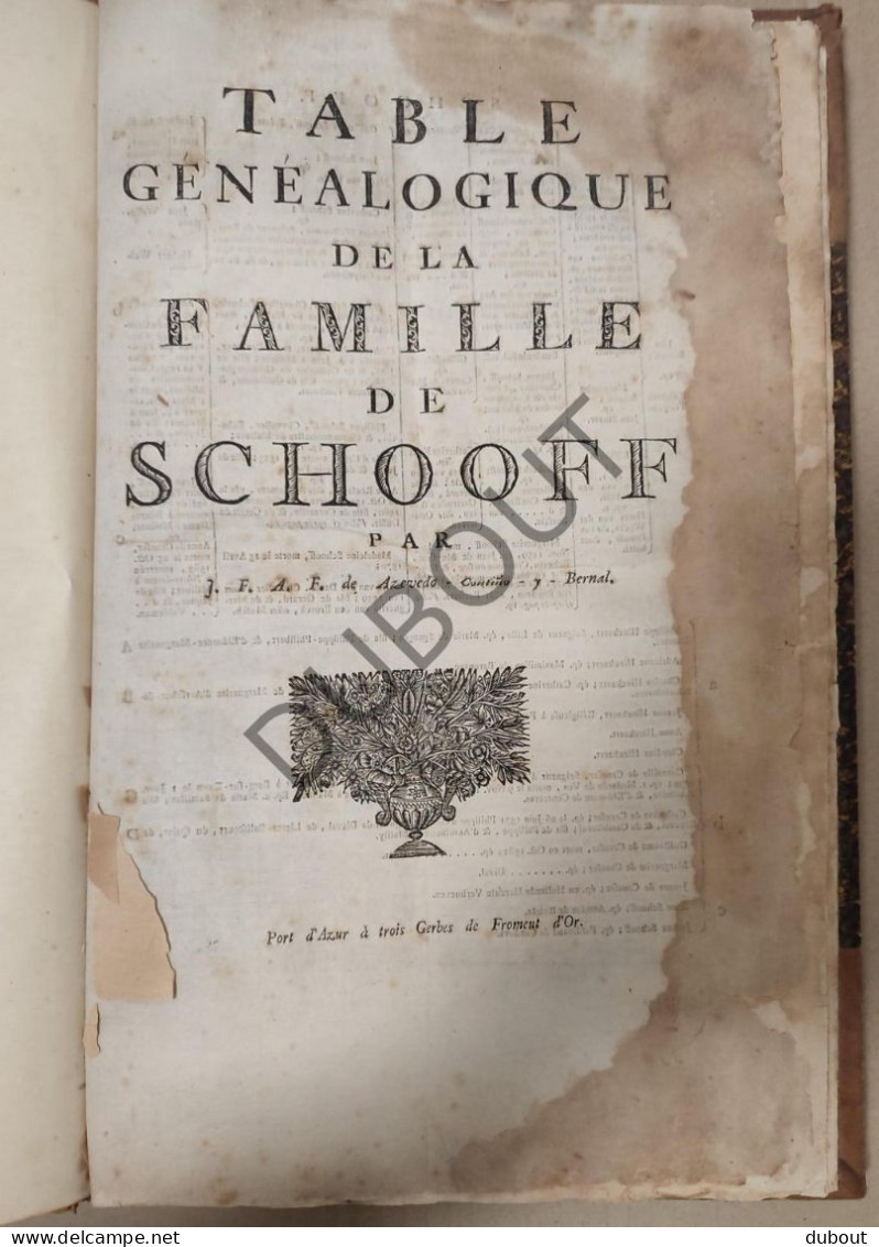 Genealogie: Famille De Schoof, Famille De Brecht, Famille Van Kiel , Famille Van Criechingen (P379) - 1701-1800