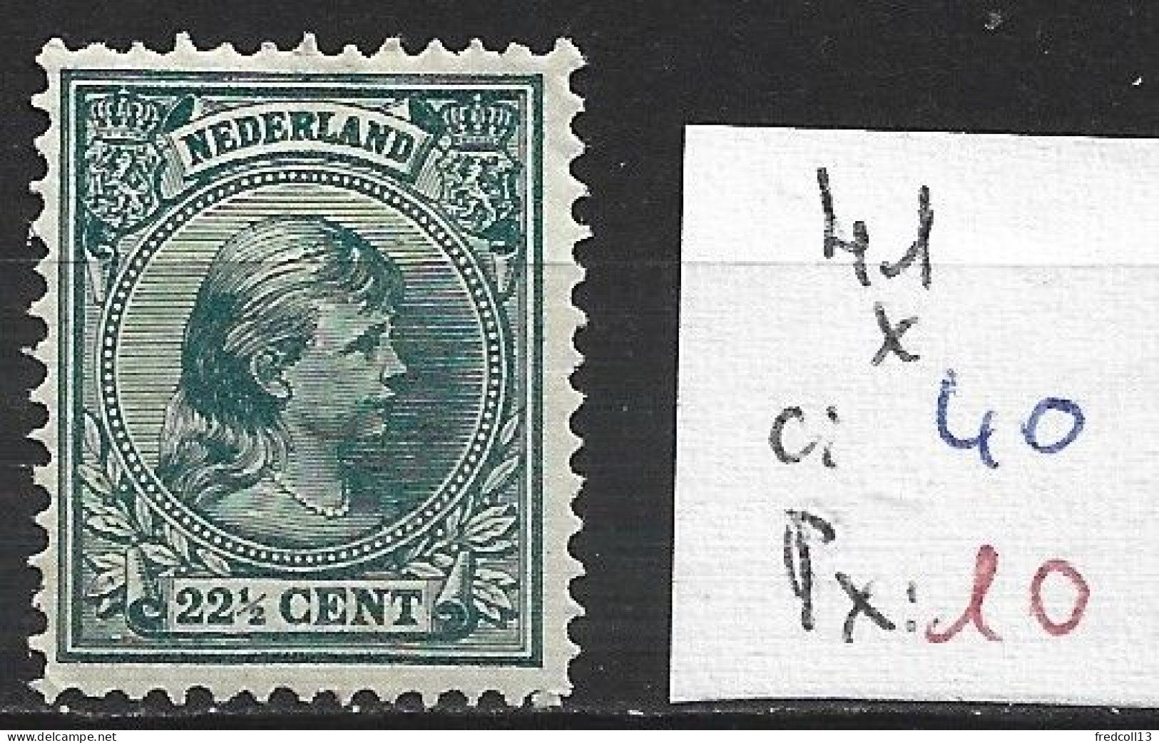 PAYS-BAS 41 * Côte 40 € - Unused Stamps