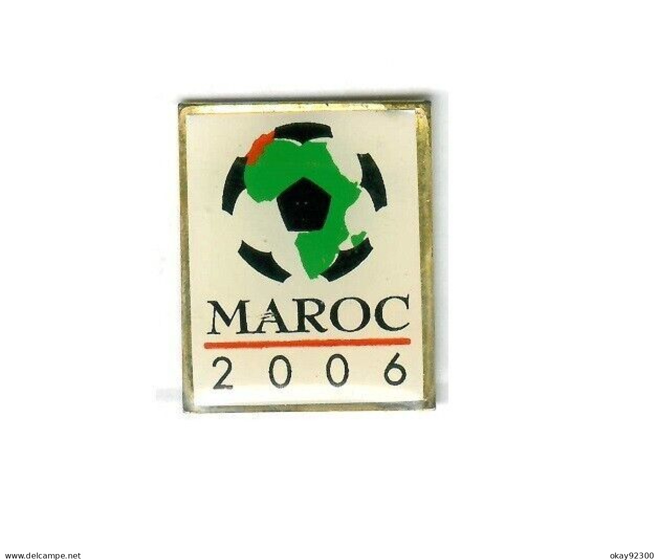 Pin's Football Soccer FIFA Coupe Du Monde 2006 World Cup Maroc Morocco - Football