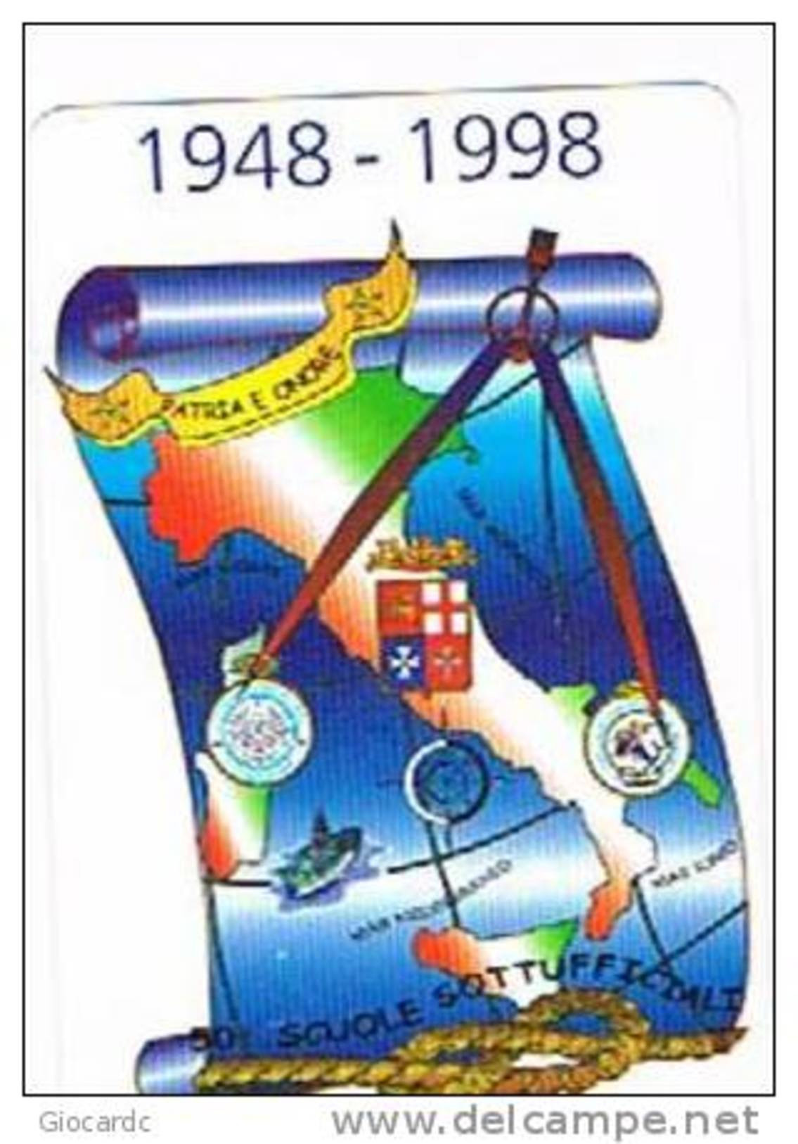 TELECOM ITALIA - C.& C. 2970 -  1948 1998 50 ^ANNIV. SCUOLE SOTTUFFICIALI MARINA MILITARE           - USATA - Public Special Or Commemorative