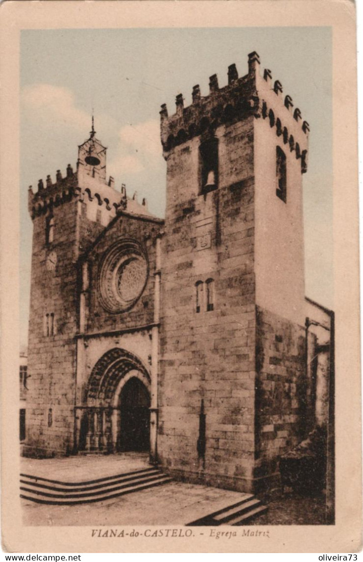 VIANA DO CASTELO - Igreja Matriz - PORTUGAL - Viana Do Castelo