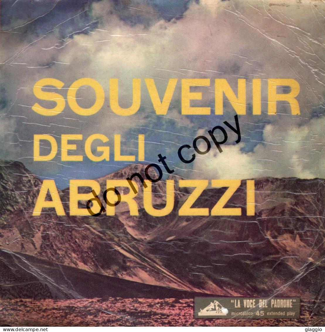 °°° 664) 45 GIRI - SOUVENIR DEGLI ABRUZZI °°° - Autres - Musique Italienne