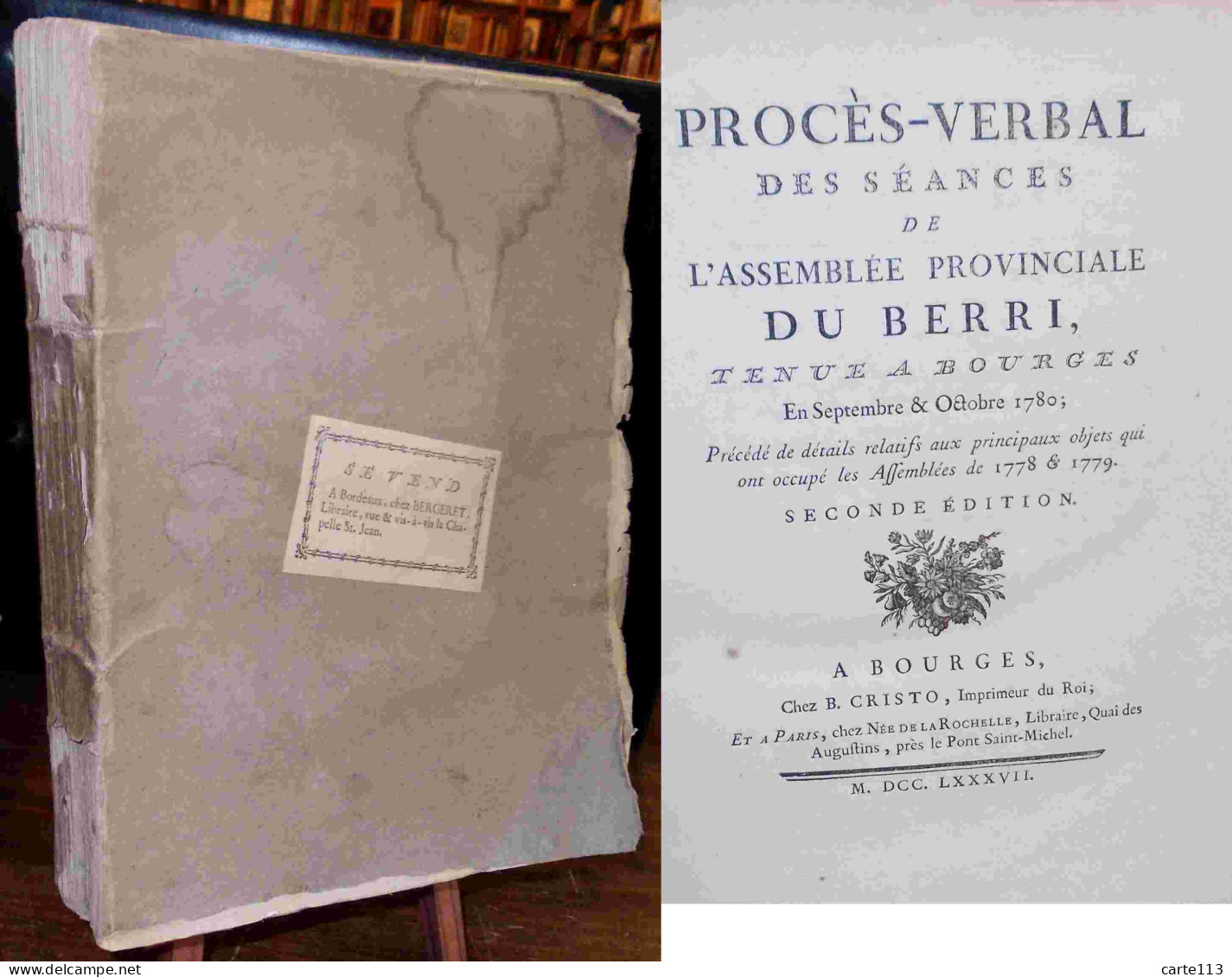 ANONYME - PROCES-VERBAL DES SEANCES DE L'ASSEMBLEE PROVINCIALE DE BERRI - 1701-1800