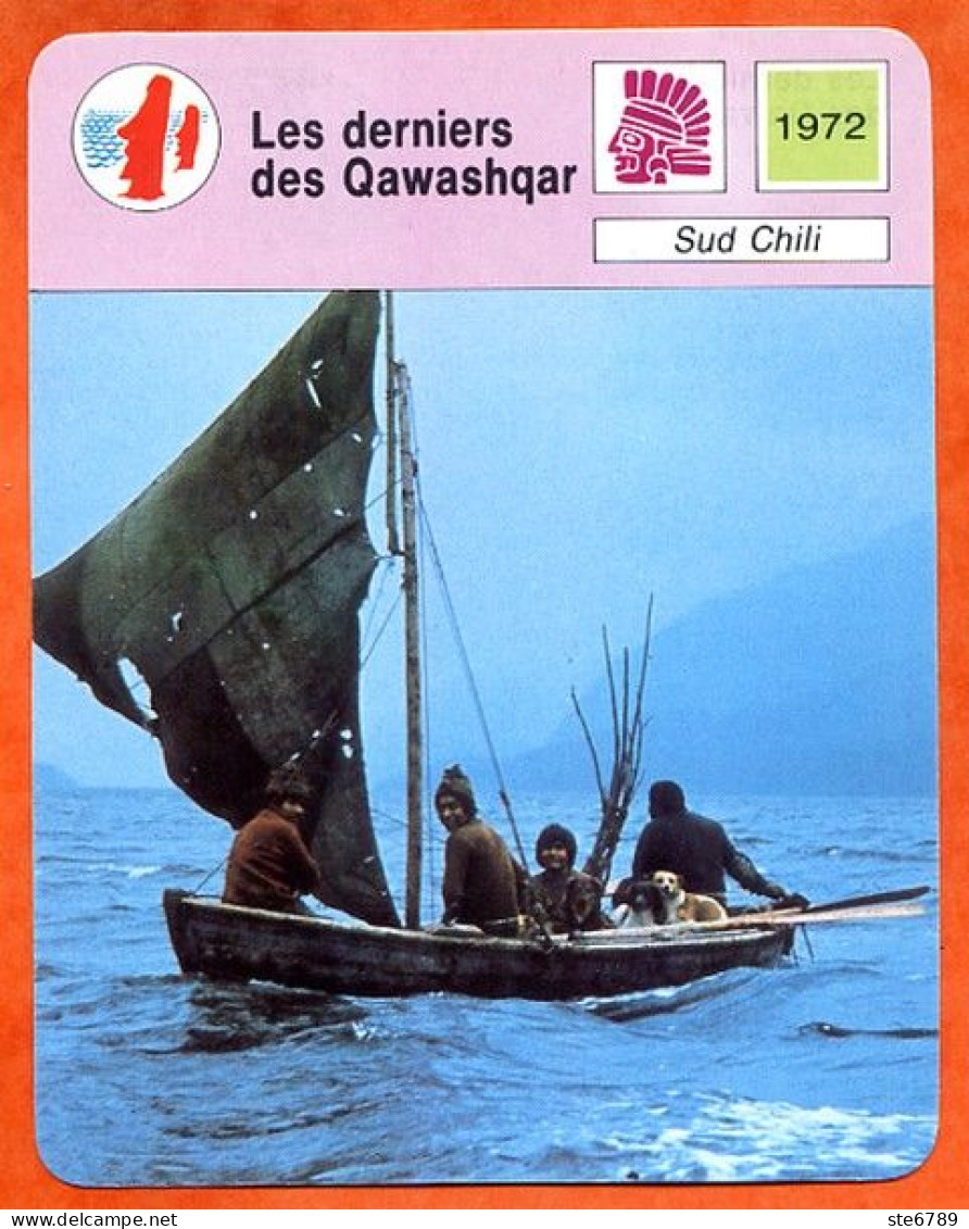 Les Derniers Des Qawashqar  Sud Chili Peuples De L'eau Fiche Illustrée Cousteau  N° 421 - Bateaux