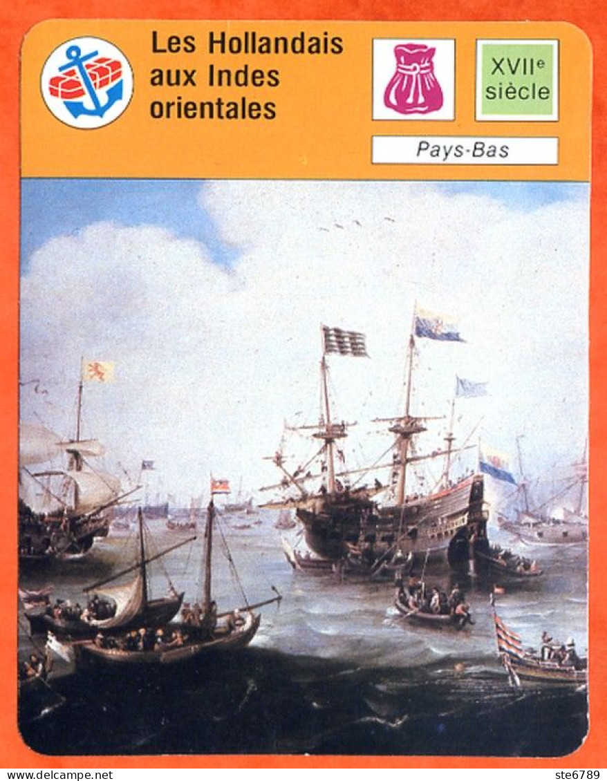 Les Hollandais Aux Indes Orientales Pays Bas   Bateaux Fiche Illustrée Cousteau  N° 1069 - Boats