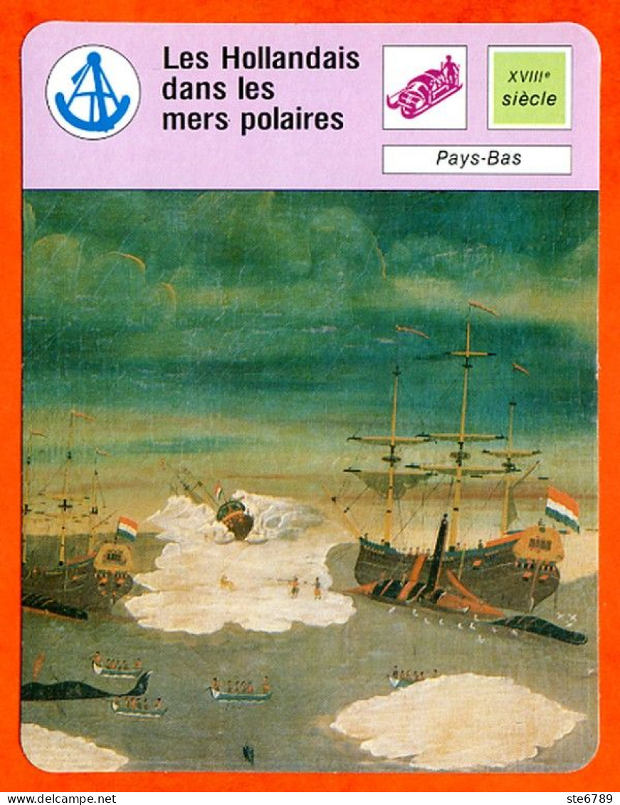 Les Hollandais Dans Les Mers Polaires Pays Bas Explorations Et Découvertes Fiche Illustrée Cousteau N° 3154 - Bateaux