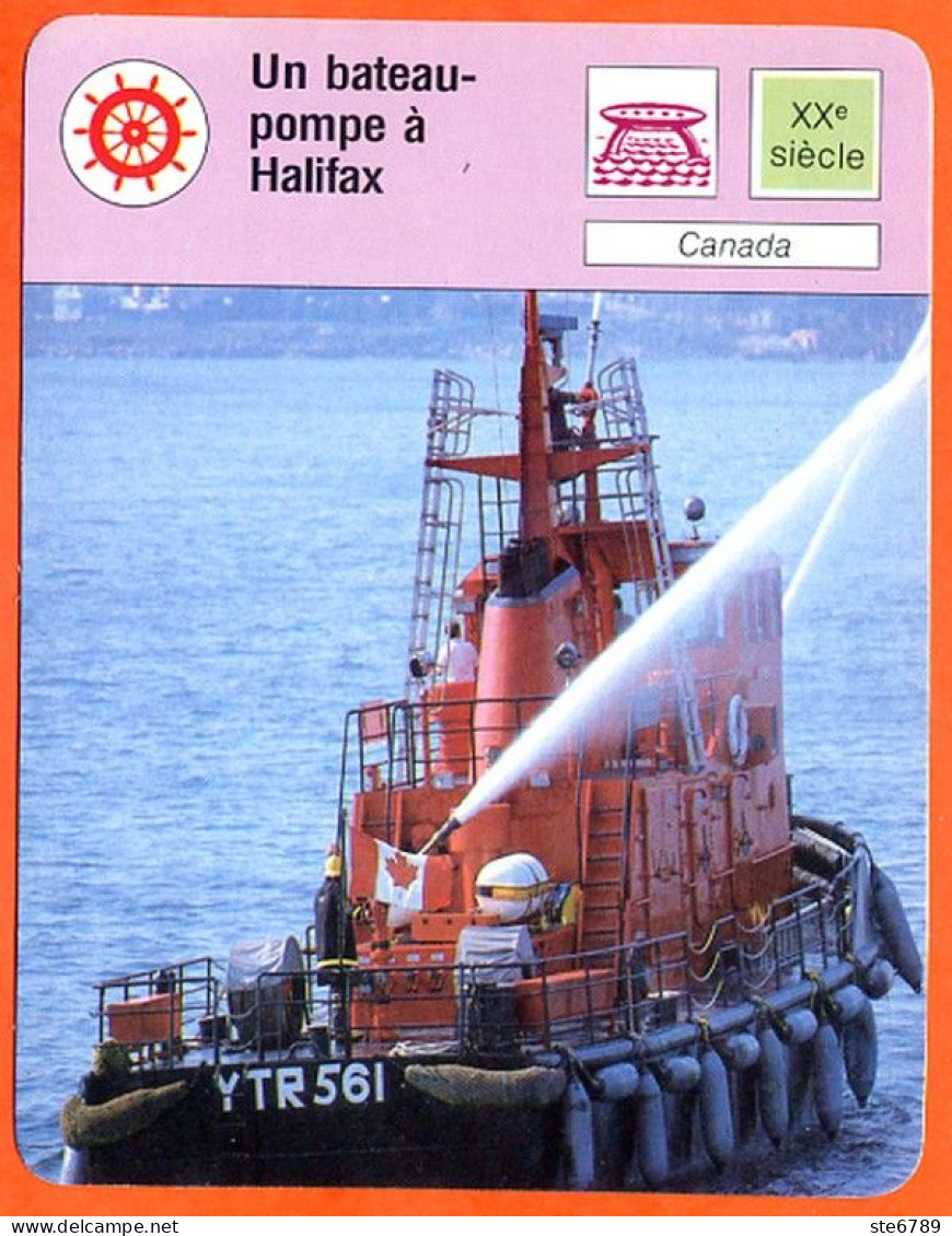Un Bateau Pompe à Halifax Canada  Bateaux Fiche Illustrée Cousteau  N° 754 - Schiffe