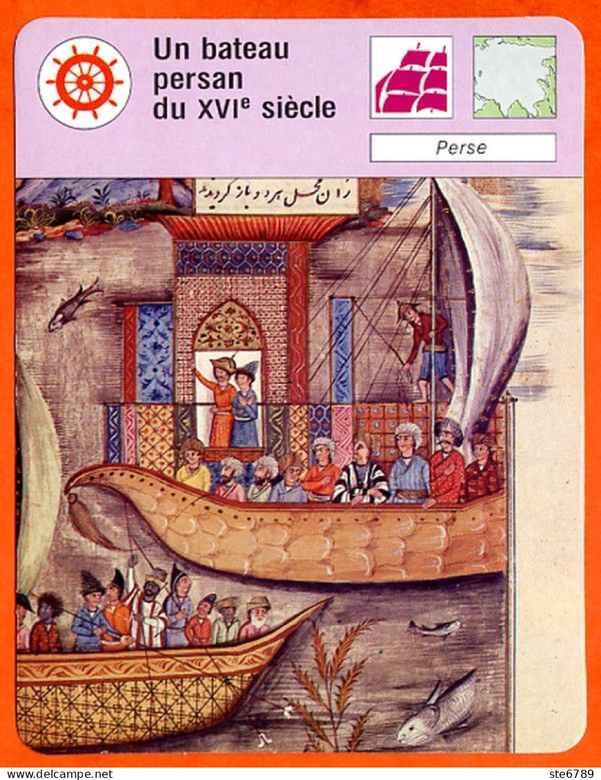 Un Bateau Persan Du 16 ° Siecle Perse  Bateaux Fiche Illustrée Cousteau  N° 2753 - Schiffe