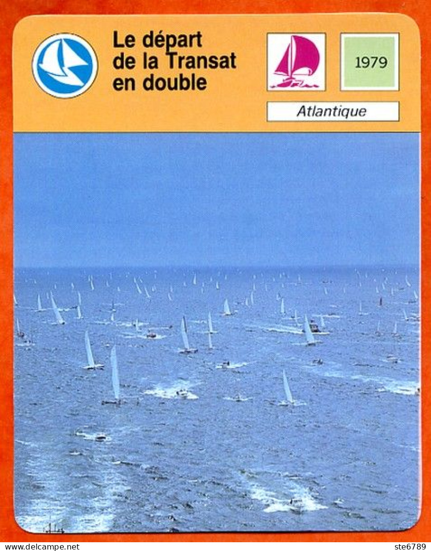 Le Départ De La Transat En Double   Atlantique 1979 Bateau Voile Fiche Illustrée Cousteau  N° 204 - Schiffe