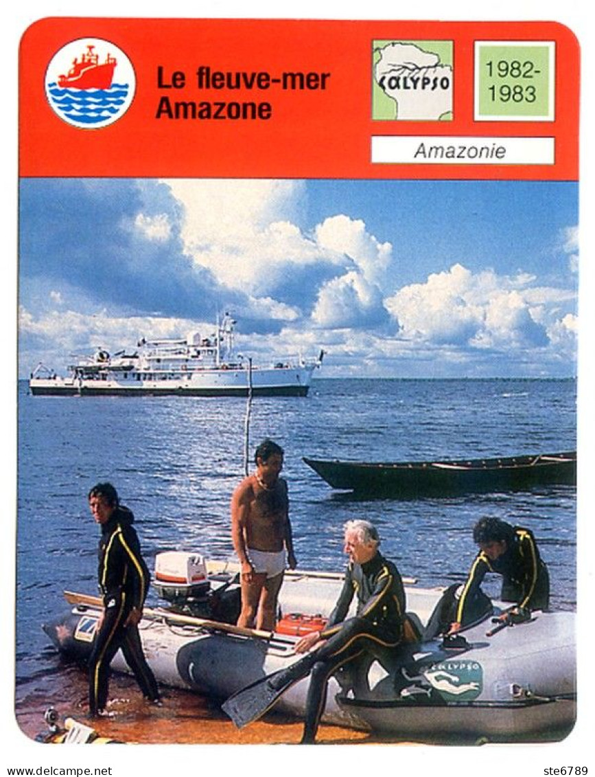 Le Fleuve Mer Amazone Amazonie Bateau Calypso Commandant Cousteau Fiche Illustrée Cousteau N° 902 - Barche