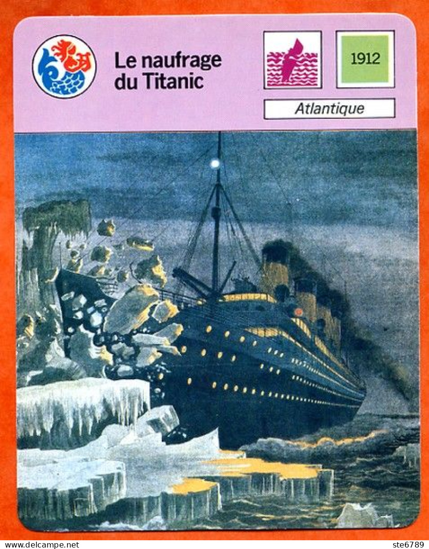 Le Naufrage Du Titanic  1912  Atlantique  Bateau Fiche Illustrée Cousteau  N° 01B16 - Bateaux