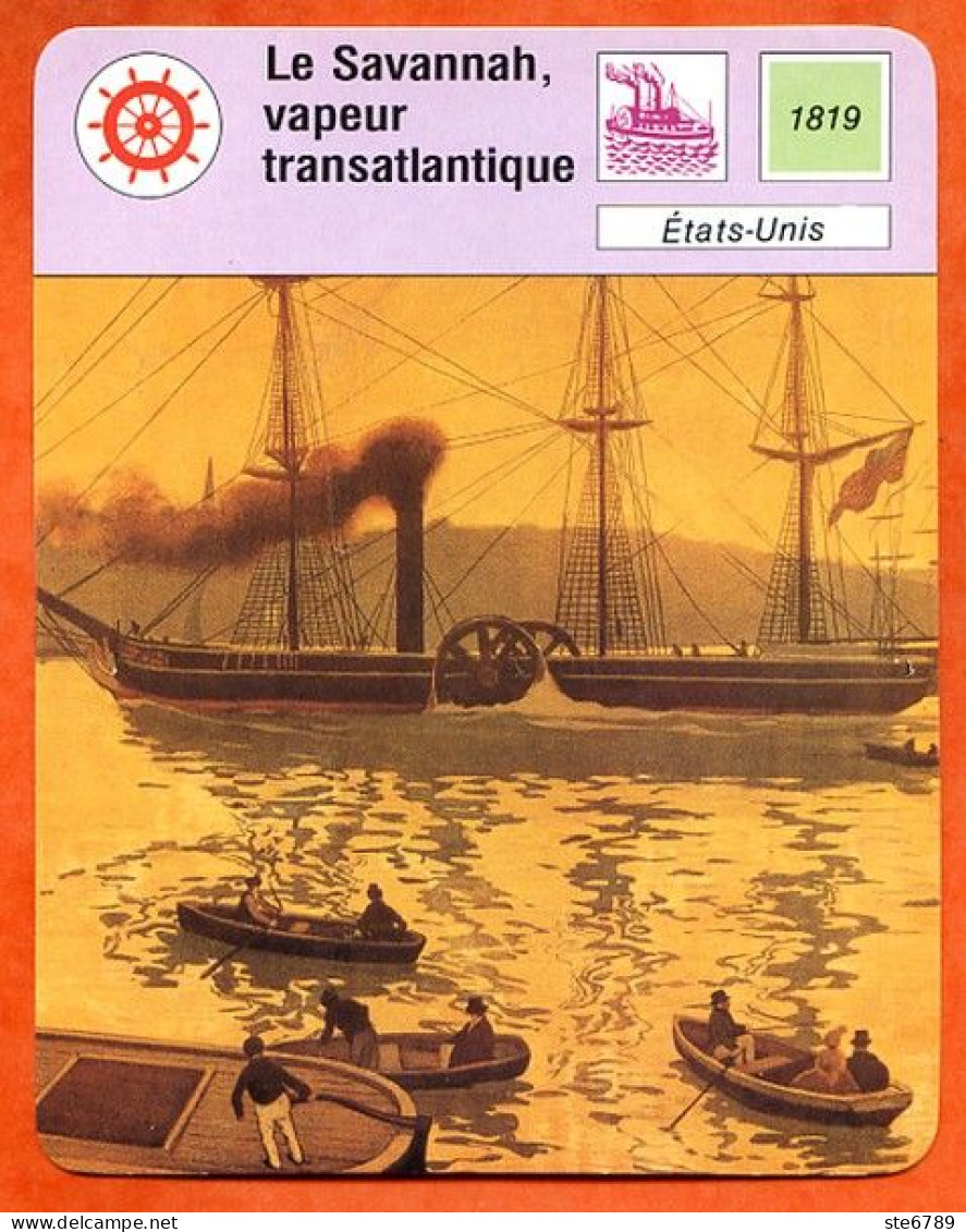 Le Savannah Vapeur Transatlantique Etats Unis  Bateau Histoire Des Bateaux Fiche Illustrée Cousteau  N° 1250 - Bateaux