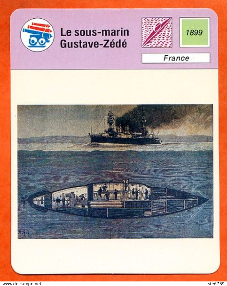 Le Sous Marin Gustave Zédé France Marine Fiche Illustrée Cousteau  N° 1657 - Boats