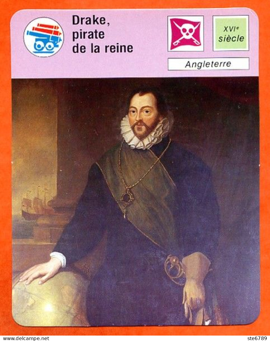 Drake Pirate De La Reine Angleterre Marine De Guerre Pirates Et Corsaires Fiche Illustrée Cousteau  N° 1849 - Schiffe