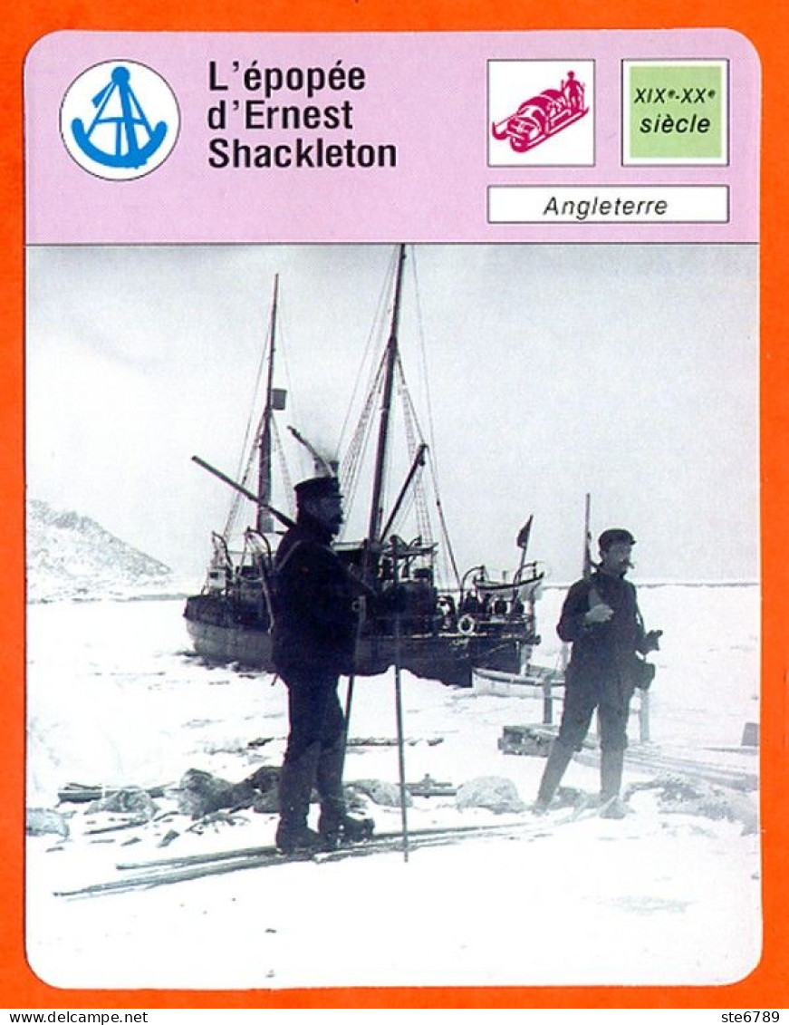 épopée  Ernest Shackleton Angleterre  Explorations Et Découvertes Fiche Illustrée Cousteau N° 2755 - Boten