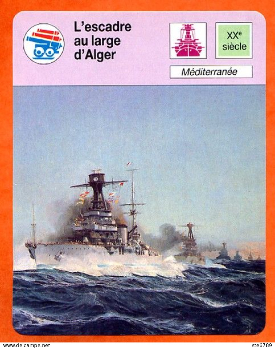 Escadre Au Large D Alger Méditerranée  Bateaux De Guerre Marine Fiche Illustrée Cousteau  N° 1158 - Boats