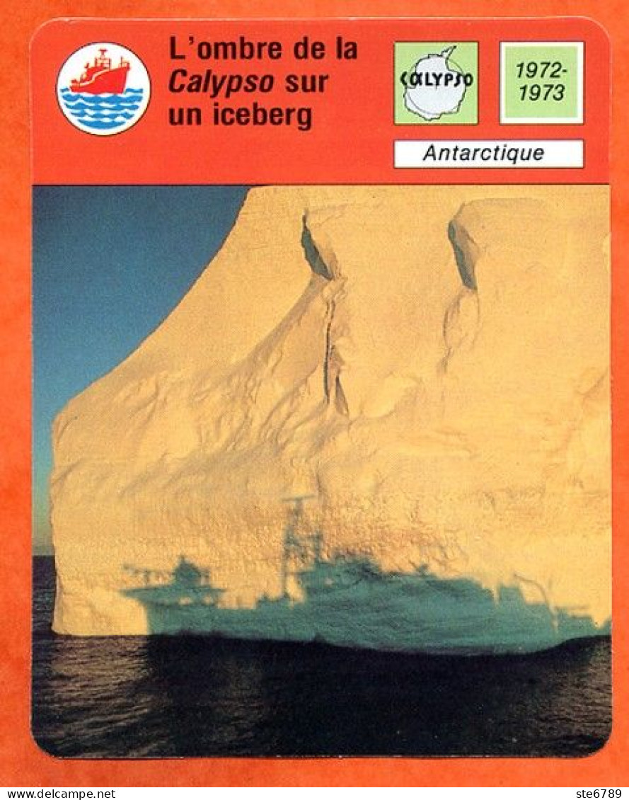 L'ombre De La Calypso Sur Un Iceberg  Antarctique  Calypso Bateau Fiche Illustrée Cousteau  N° 1307 - Boats