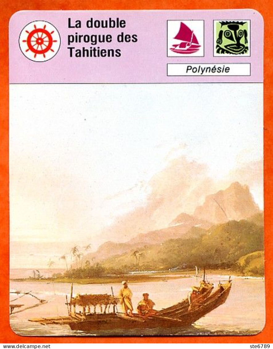 La Double Pirogue Des Tahitiens Bateau   Histoire Des Bateaux Fiche Illustrée Cousteau  N° 1354 - Boten