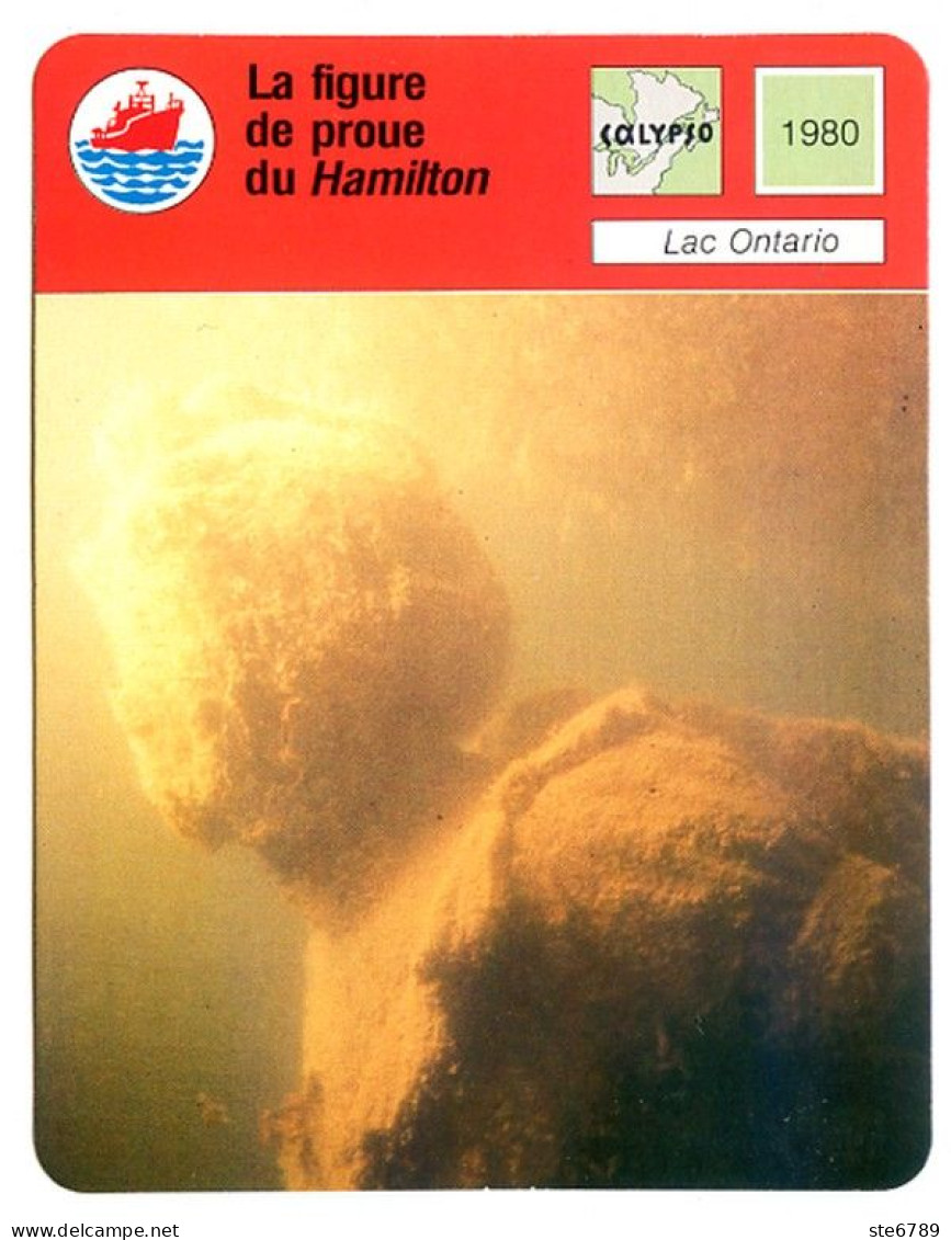 La Figure De Proue Du Hamilton Lac Ontario Bateau Calypso Fiche Illustrée Cousteau N° 911 - Schiffe