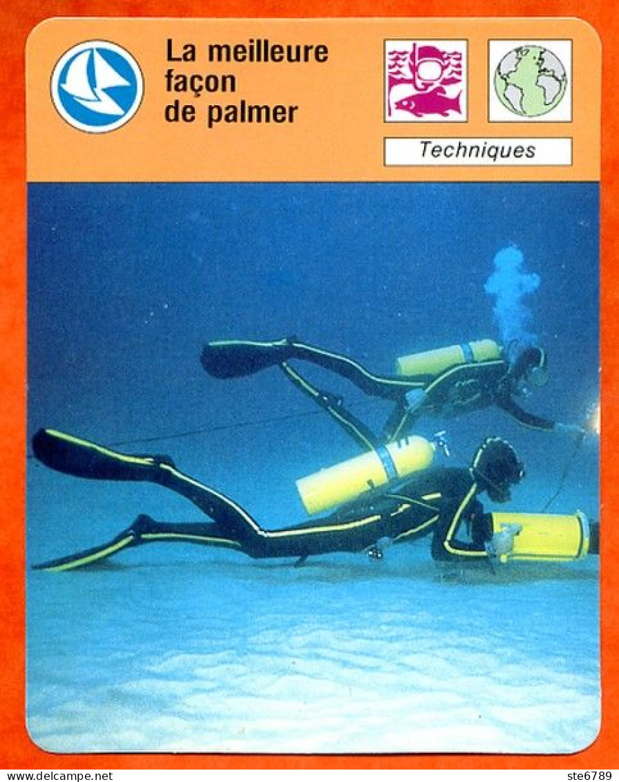 La Meilleure Façon De Palmer Techniques   Plongée Fiche Illustrée Cousteau  N° 2261 - Sport