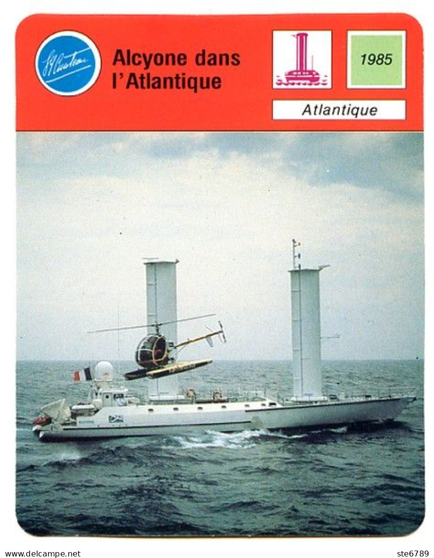 Alcyone Dans Atlantique  Bateau à Vent Fiche Illustrée Cousteau  N° 1605 - Bateaux