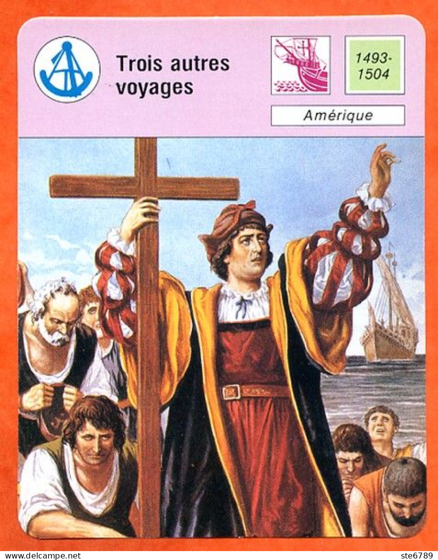 Christophe Colomb Trois Autres Voyages 1493 1504  Explorations Et Découvertes Fiche Illustrée Cousteau  N° 1957 - Schiffe