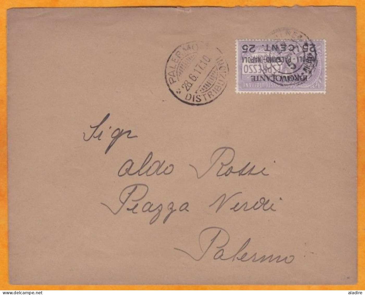 28 Juin 1917 - Vol Postal Expérimental De Naples, Napoli à Palerme, Palermo ITALIA Et Retour Par Hydravion - Cad Arrivée - Marcofilía (Aviones)