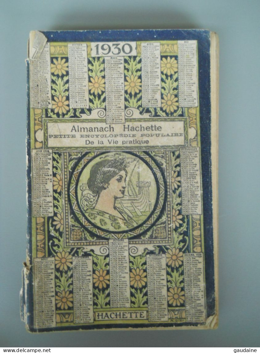 ALMANACH HACHETTE - 1930 - Petite Encyclopédie Populaire De La Vie Pratique - Encyclopaedia
