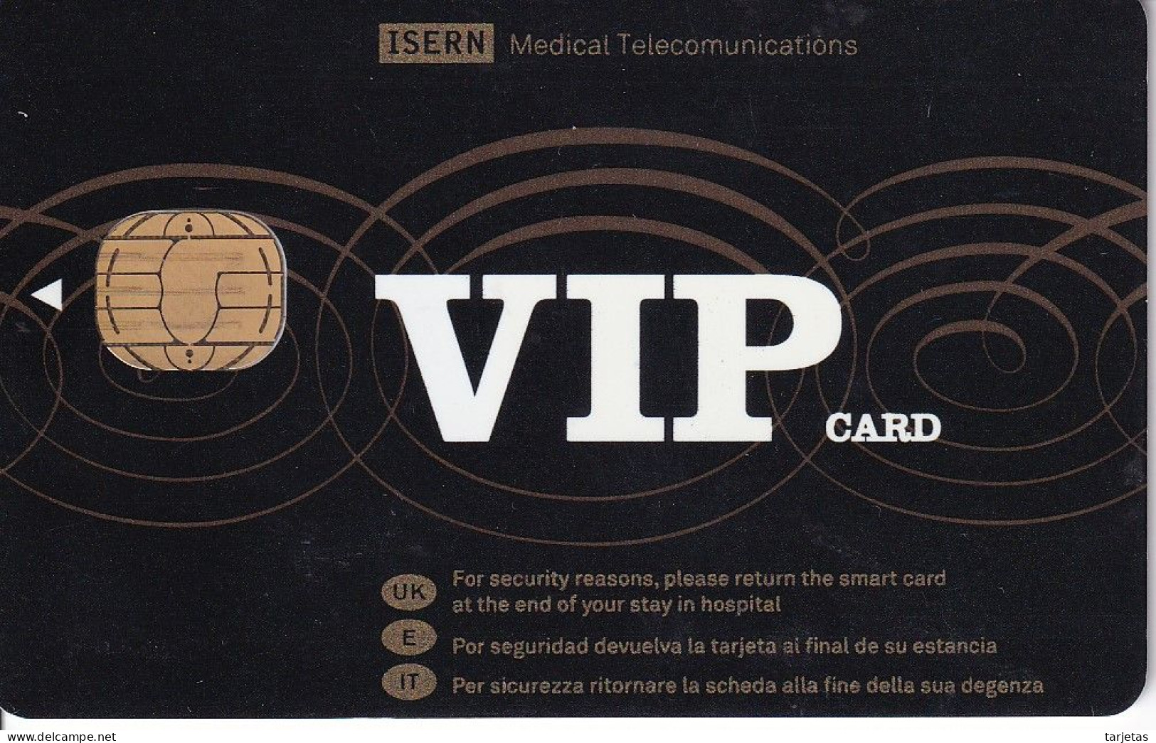 ISN-000 TARJETA VIP DE ISERN CON CHIP GRANDE (MUY RARA) - Emisiones Básicas