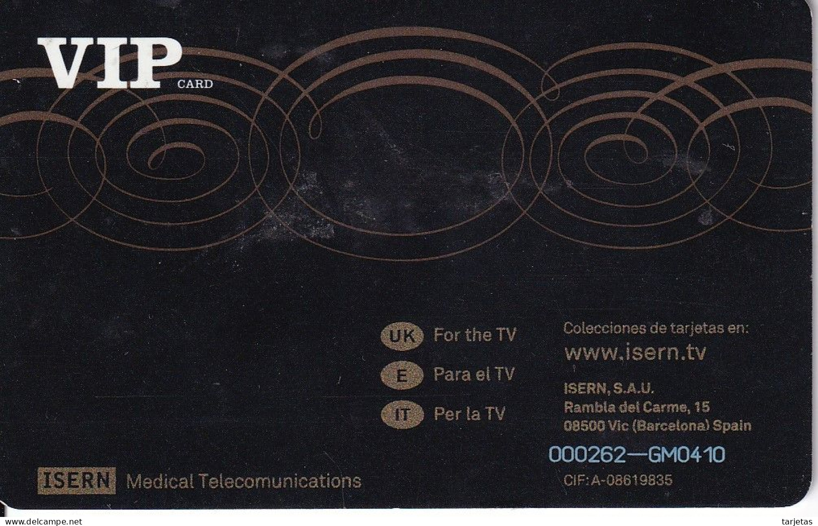 ISN-000 TARJETA VIP DE ISERN CON CHIP GRANDE (MUY RARA) - Emissions Basiques