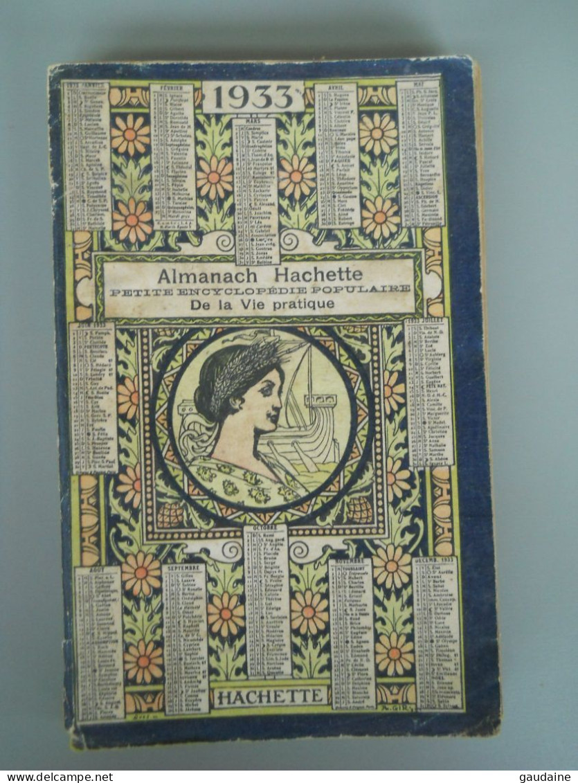 ALMANACH HACHETTE - 1933 - Petite Encyclopédie Populaire De La Vie Pratique - Encyclopaedia