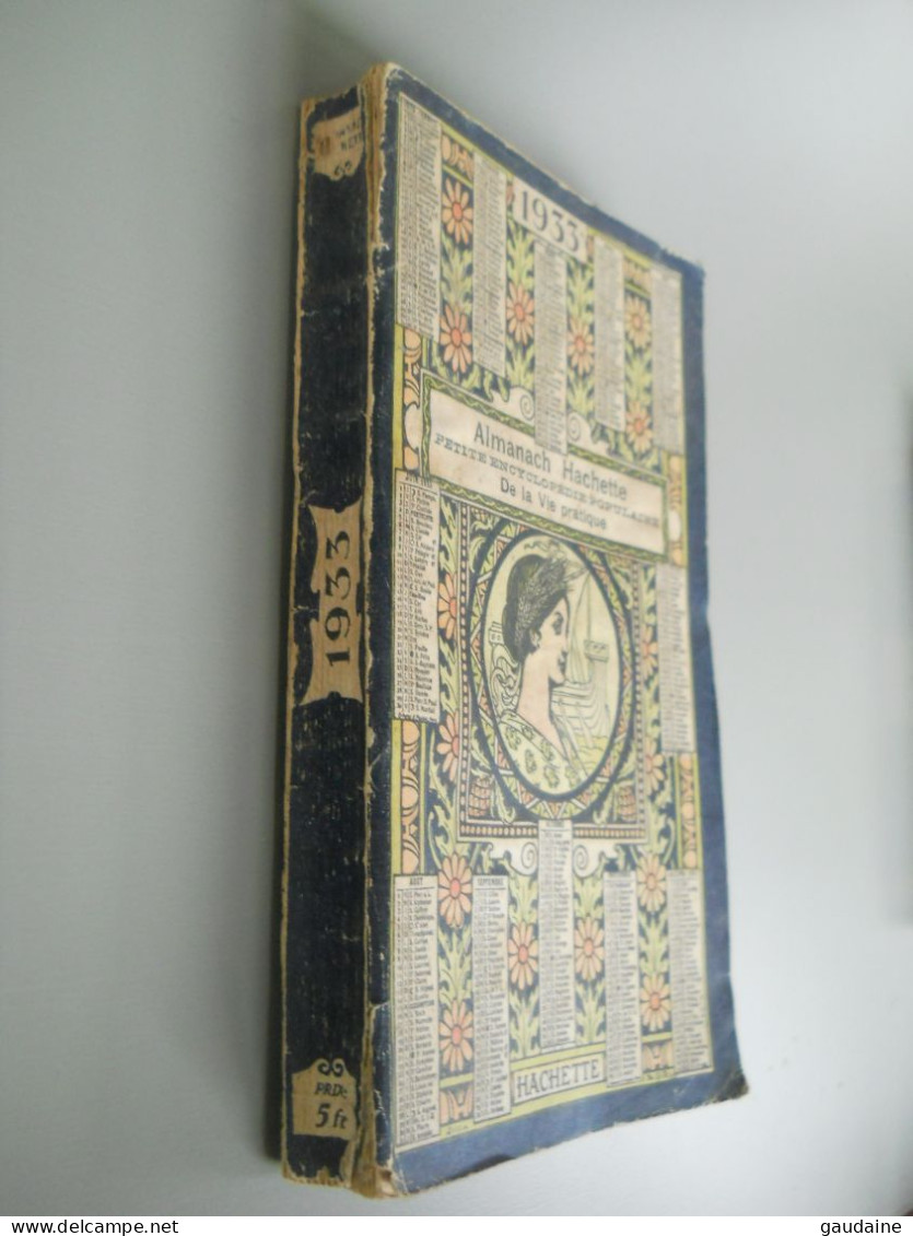 ALMANACH HACHETTE - 1933 - Petite Encyclopédie Populaire De La Vie Pratique - Encyclopaedia