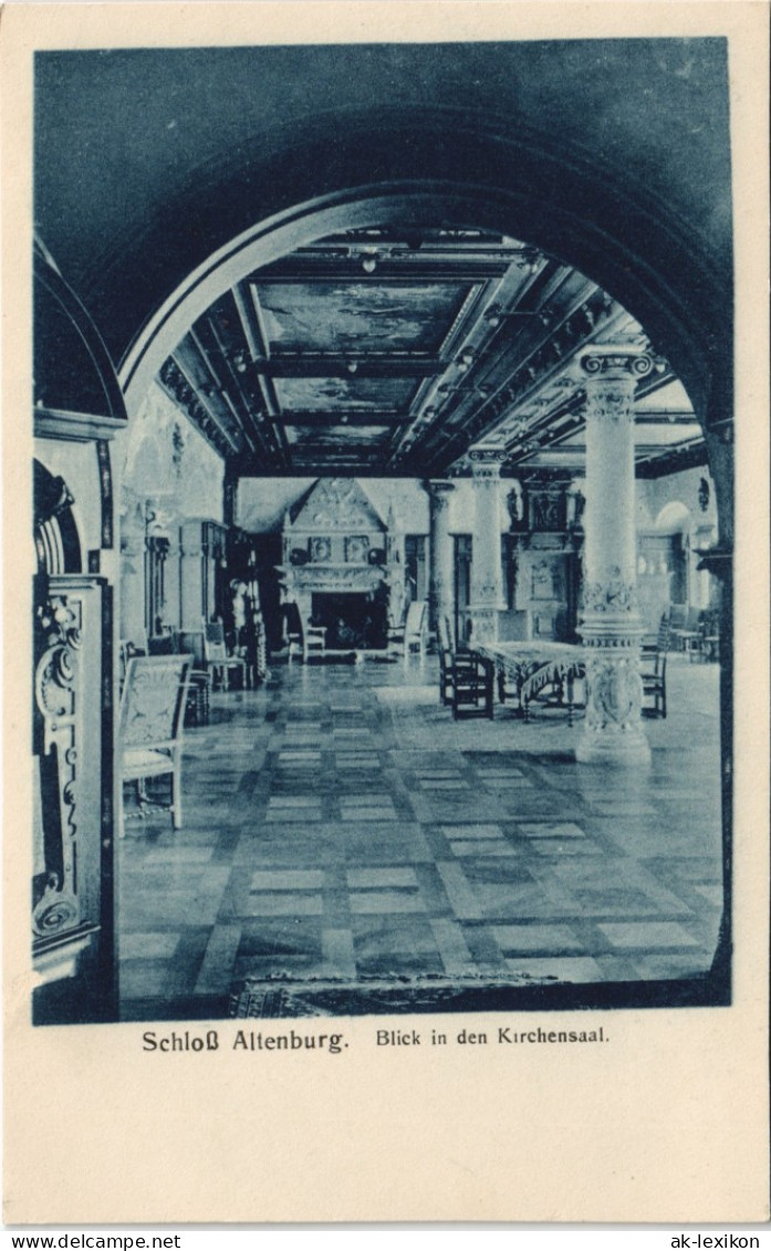 Ansichtskarte Altenburg Schloß Blick In Den Kirchensaal Des Schlosses 1910 - Altenburg