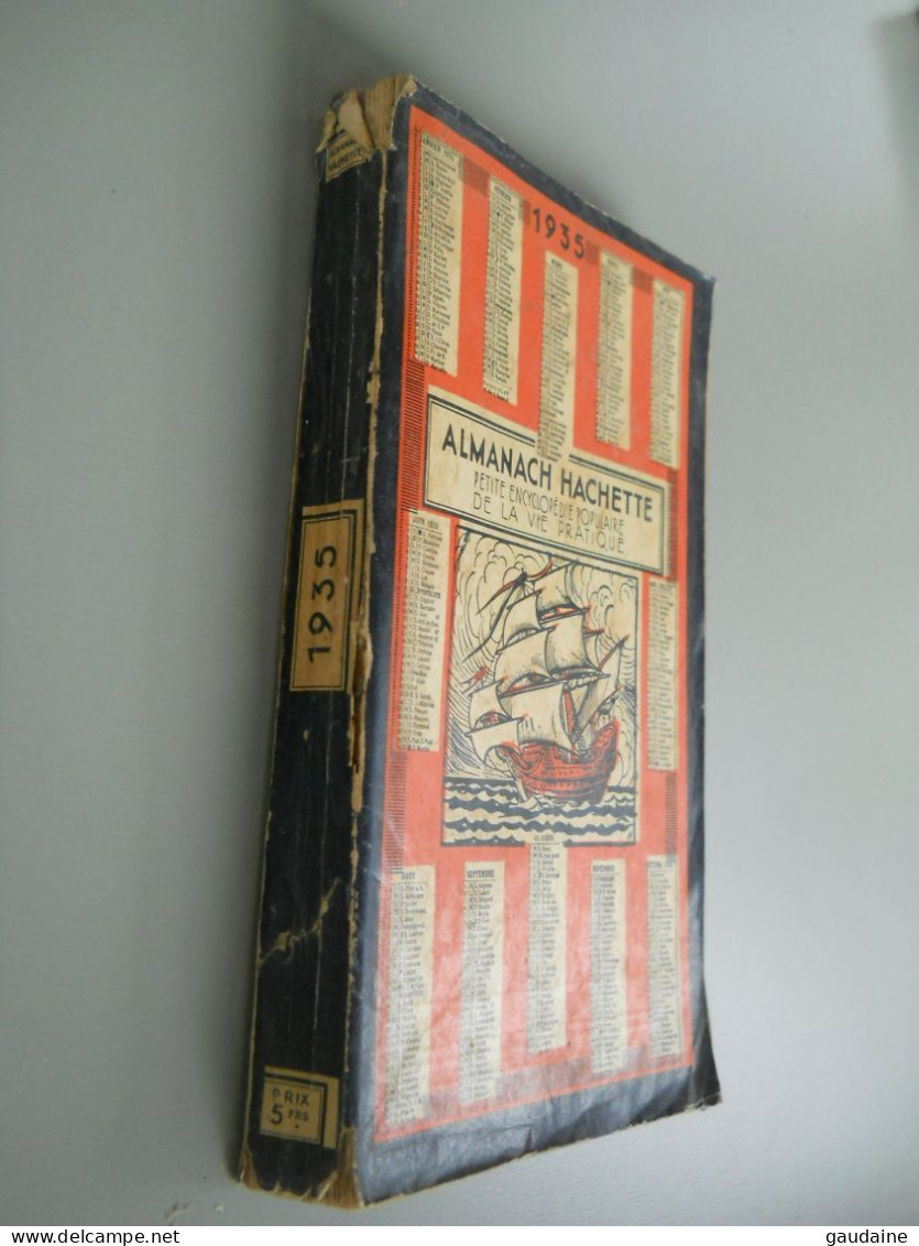 ALMANACH HACHETTE - 1935 - Petite Encyclopédie Populaire De La Vie Pratique - Encyclopédies