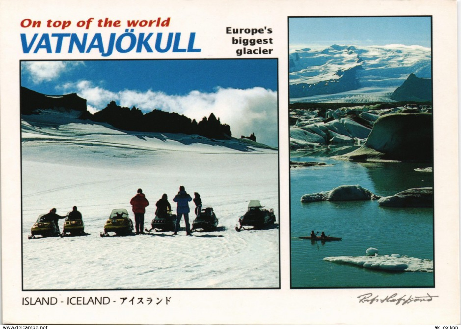 Vatnajökull VATNAJÖKULL Europe's Biggest Glacier ISLAND ICELAND 2000 - Islande
