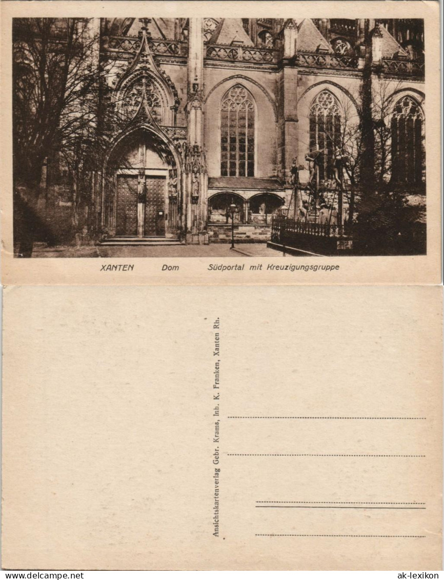 Ansichtskarte Xanten Südportal Mit Kreuzigungsgruppe St. Victor Dom 1910 - Xanten