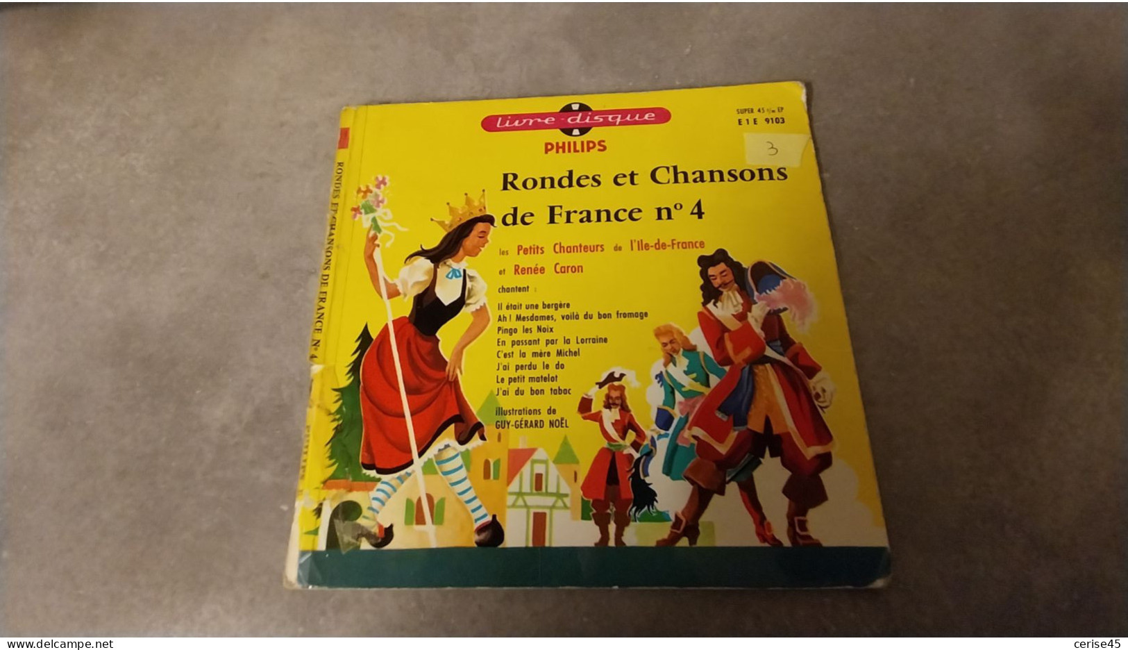 45 TOURS  LIVRE DISQUE RONDES ET CHANSONS DE FRANCE N 4 - Bambini