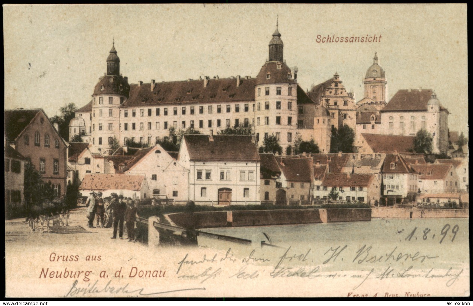 Neuburg (Donau) Stadtpartie U. Schloß 1899  Ankunftsstempel München - Neuburg