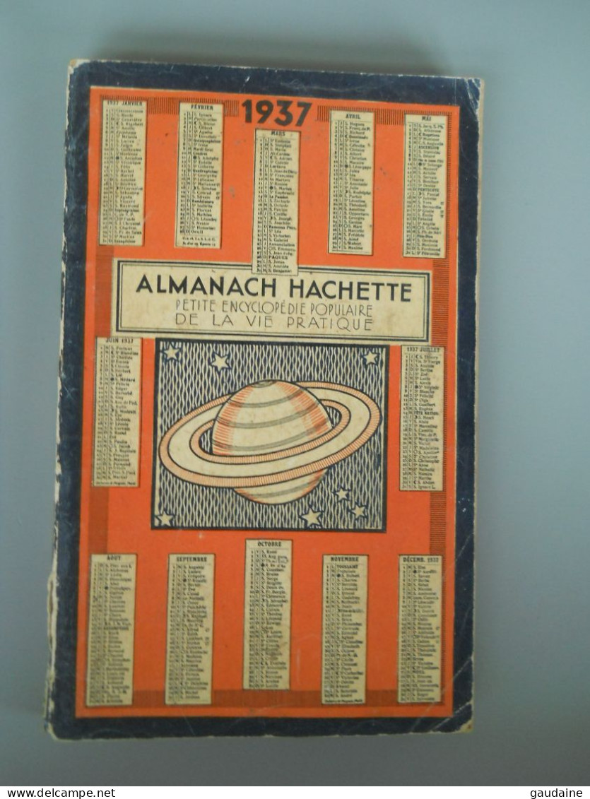 ALMANACH HACHETTE - 1937 - Petite Encyclopédie Populaire De La Vie Pratique - Encyclopaedia
