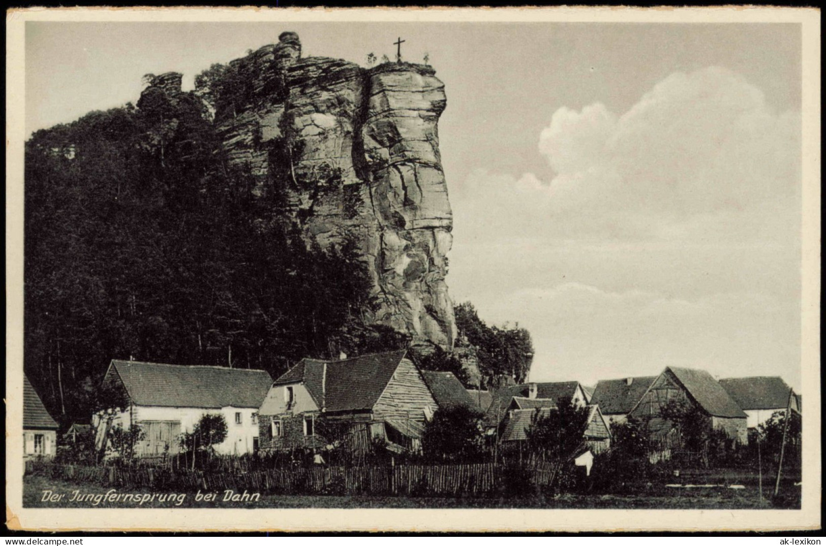 Ansichtskarte Dahn Der Jungfernsprung Bei Dahn 1930 - Dahn