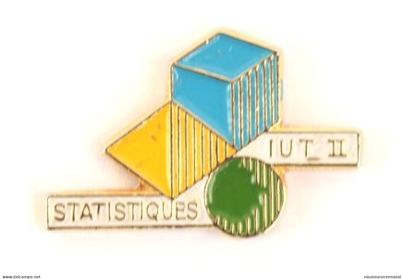 Pin's STATISTIQUES IUT II - Formes Géométriques - N186 - Administraties