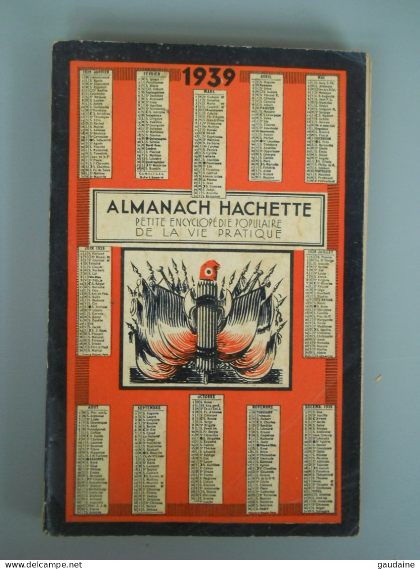ALMANACH HACHETTE - 1939 - Petite Encyclopédie Populaire De La Vie Pratique - Encyclopaedia