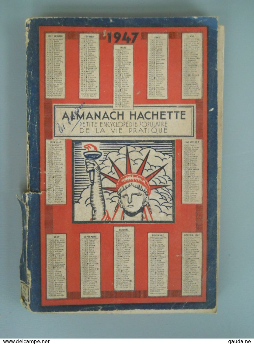 ALMANACH HACHETTE - 1947 - Petite Encyclopédie Populaire De La Vie Pratique - Enciclopedias