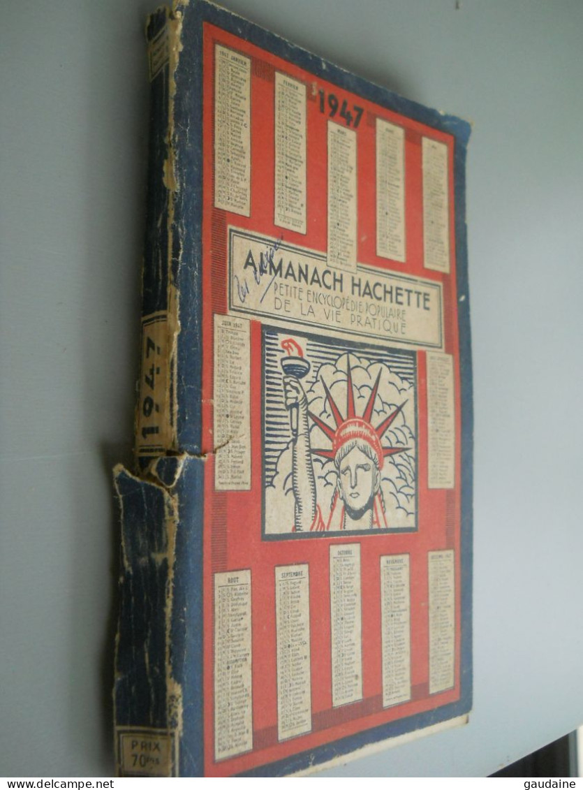 ALMANACH HACHETTE - 1947 - Petite Encyclopédie Populaire De La Vie Pratique - Encyclopédies