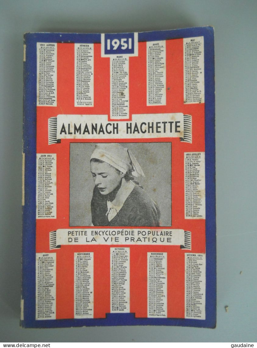 ALMANACH HACHETTE - 1951 - Petite Encyclopédie Populaire De La Vie Pratique - Enciclopedie
