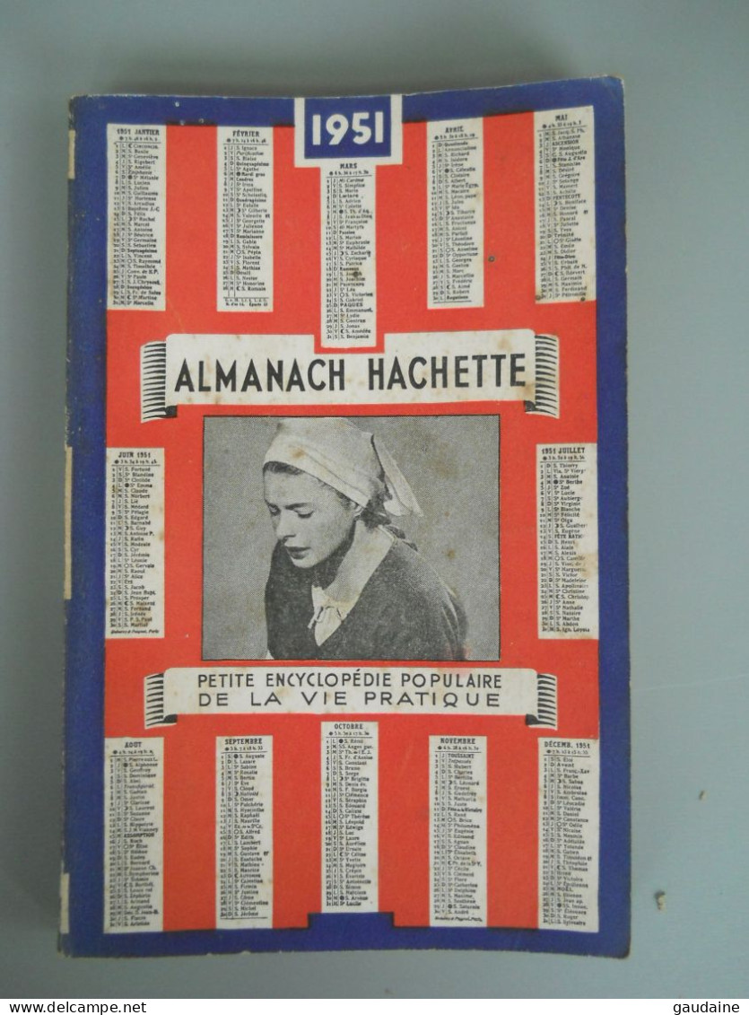 ALMANACH HACHETTE - 1951 - Petite Encyclopédie Populaire De La Vie Pratique - Encyclopédies