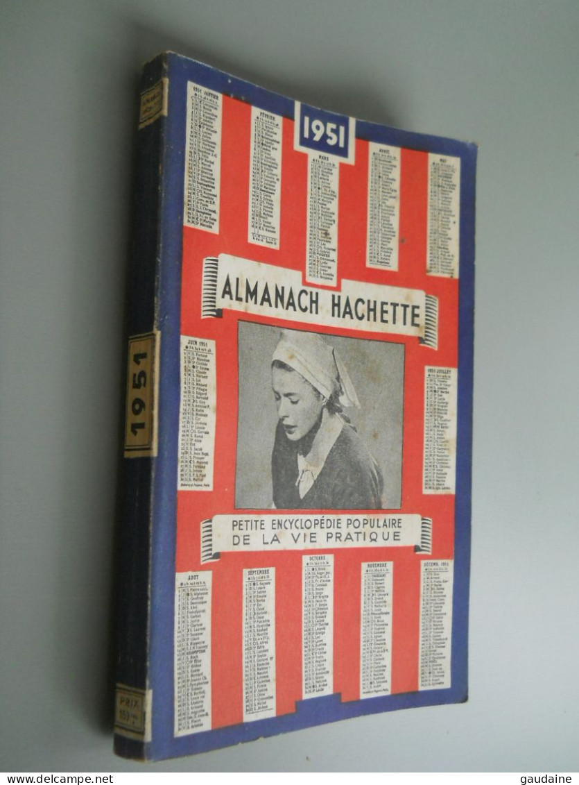 ALMANACH HACHETTE - 1951 - Petite Encyclopédie Populaire De La Vie Pratique - Encyclopédies