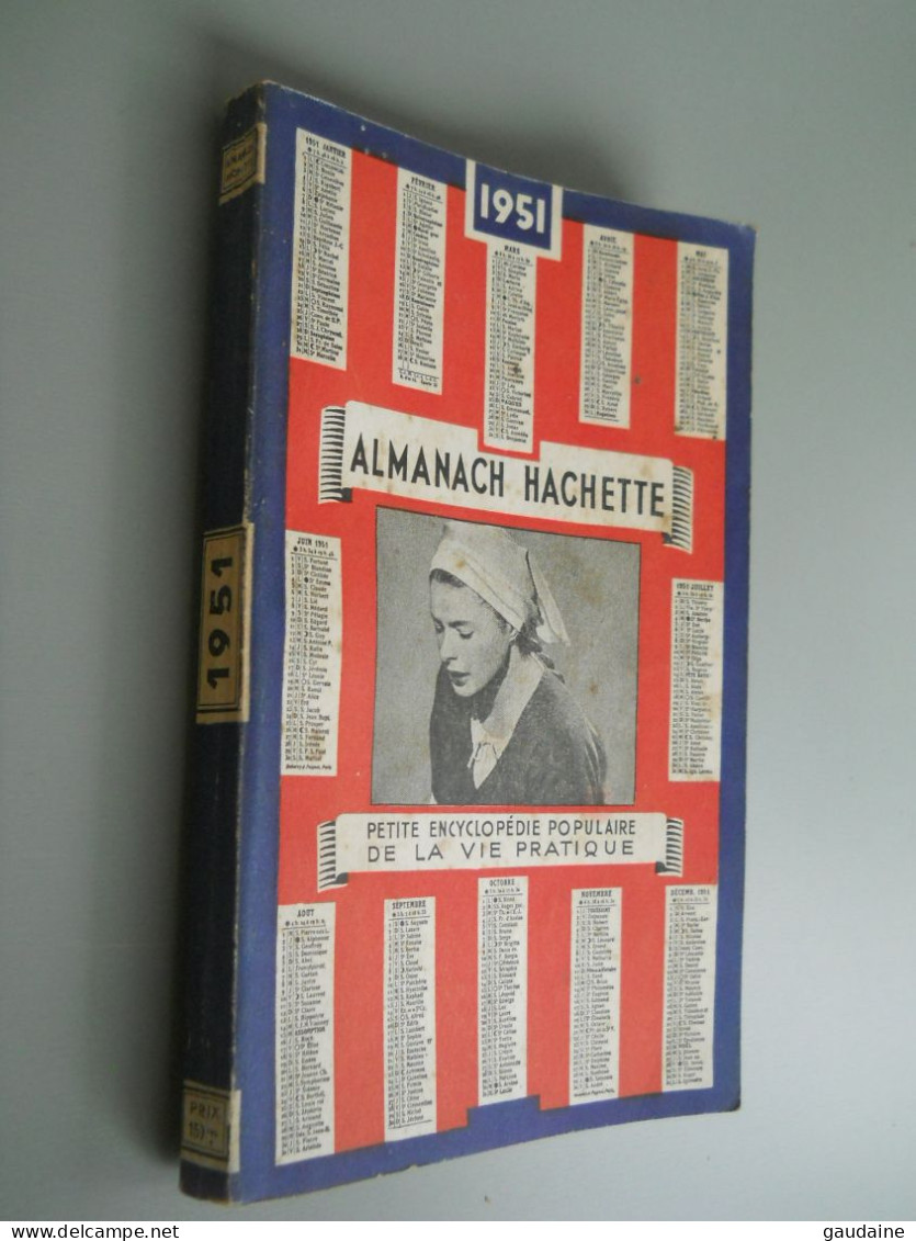 ALMANACH HACHETTE - 1951 - Petite Encyclopédie Populaire De La Vie Pratique - Enciclopedias