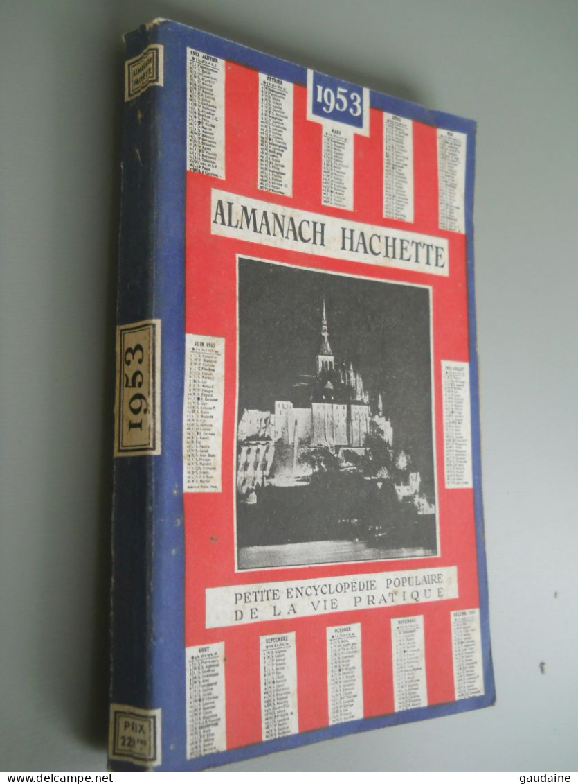 ALMANACH HACHETTE - 1953 - Petite Encyclopédie Populaire De La Vie Pratique - Encyclopédies