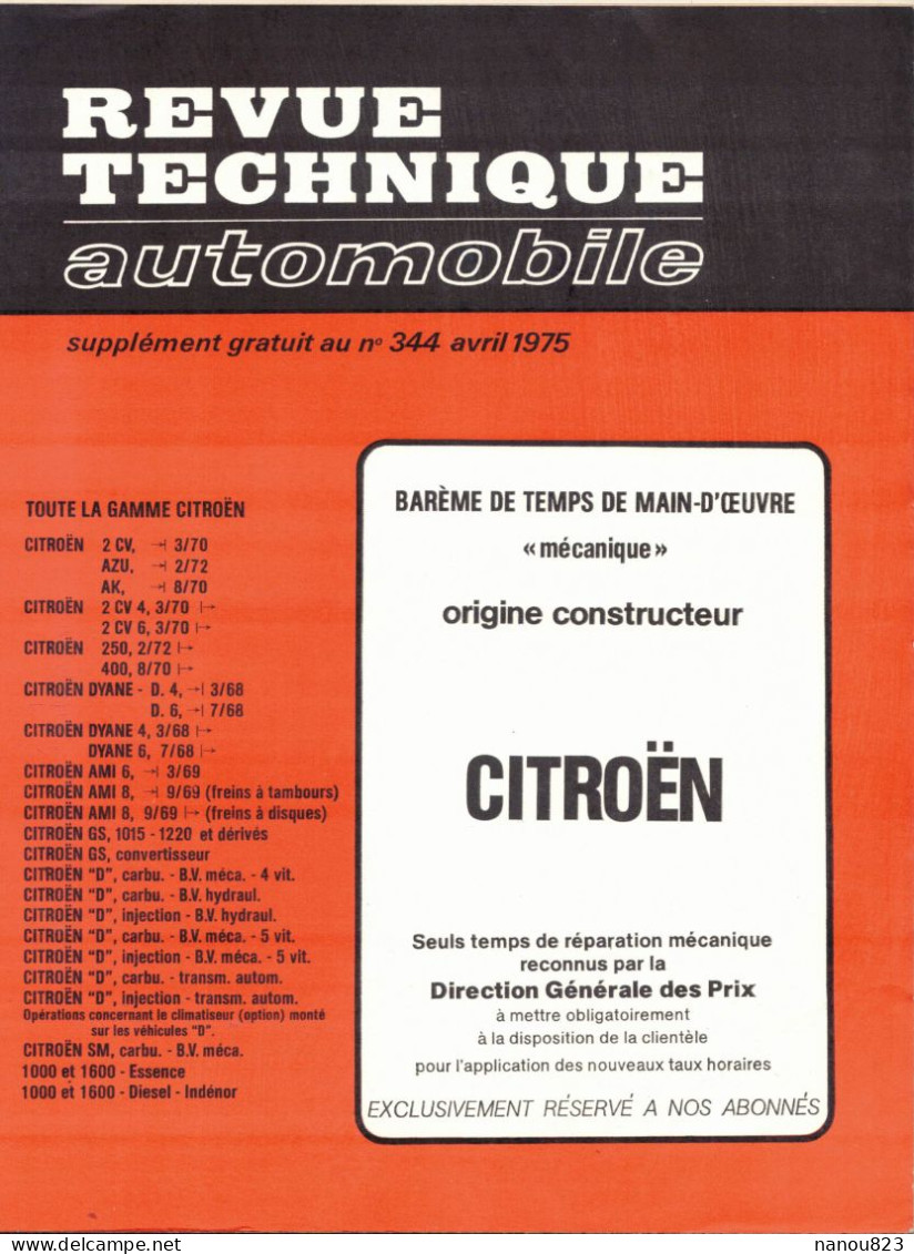 SUPPLEMENT GRATUIT REVUE TECHNIQUE AUTOMOBILE N° 344 Avril 1975 : " CITROËN " BAREME DE TEMPS DE MAIN D'OEUVRE MECANIQUE - Auto